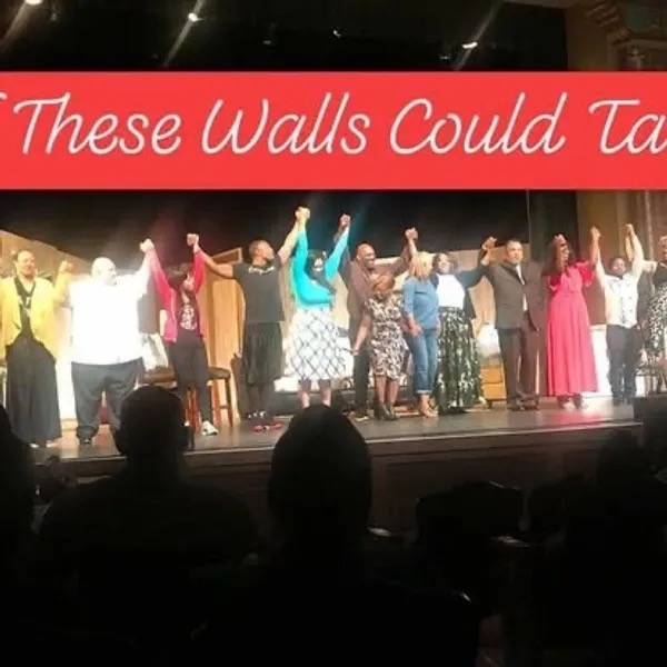 If These Walls Could Talk #1 stage play performance